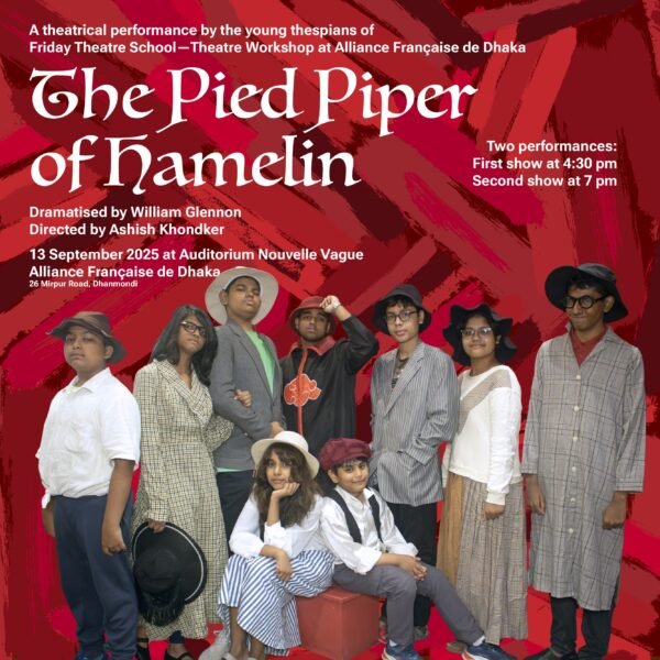 Alliance Française de Dhaka to stage ‘Pied Piper of&hellip;